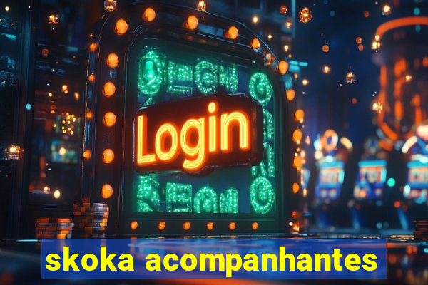 skoka acompanhantes